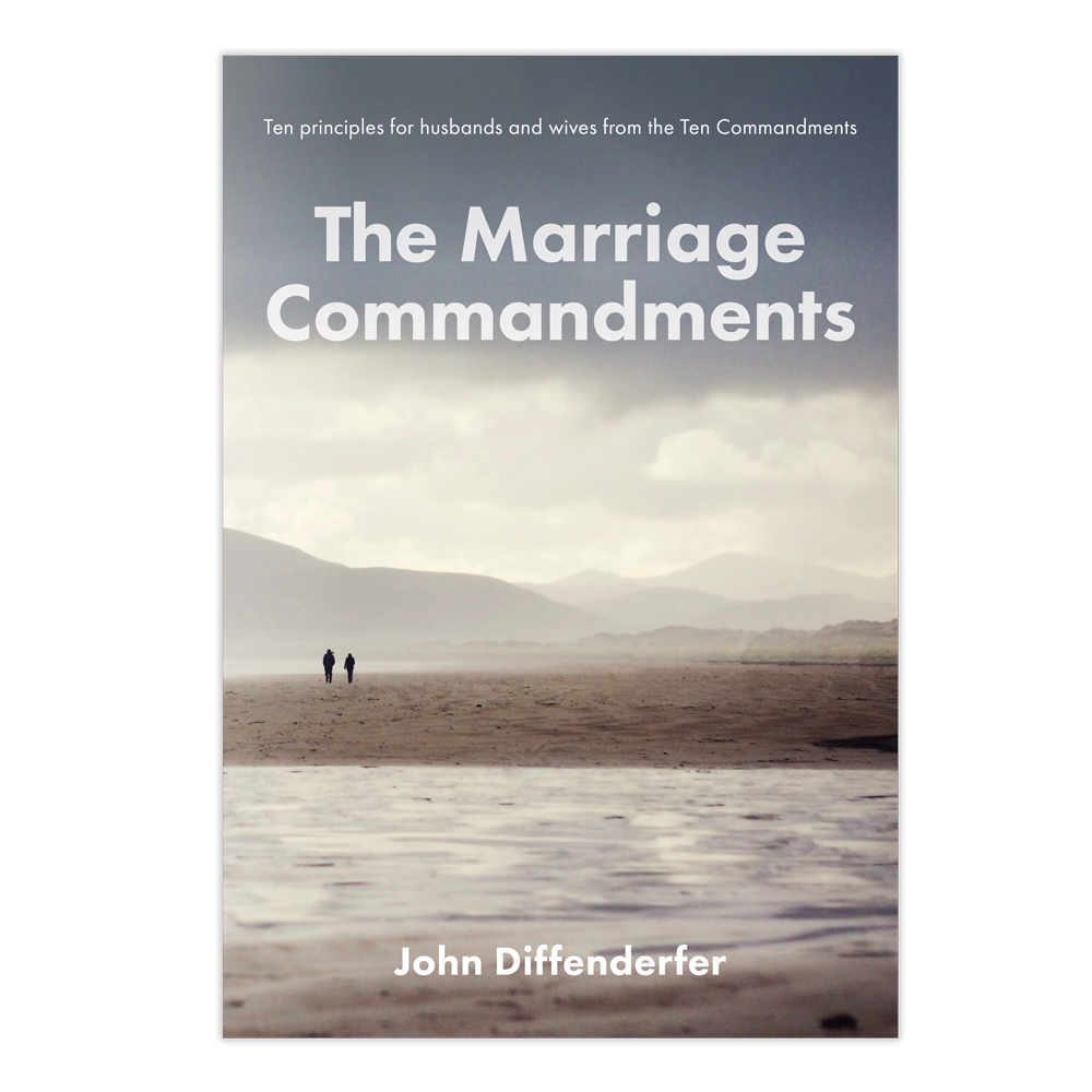 The Marriage Commandments by John Diffenderfer