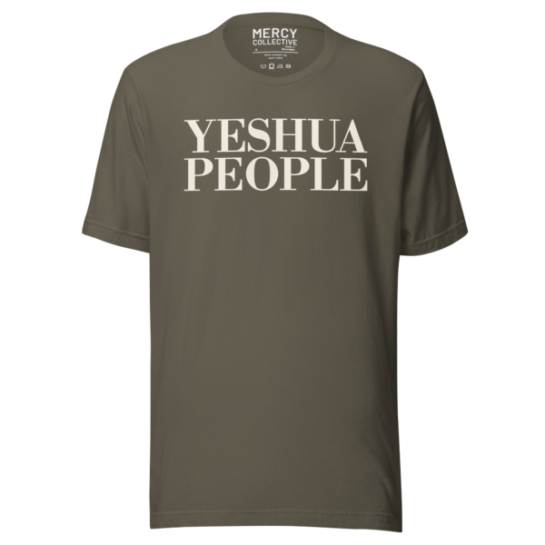 Yeshua People T-Shirt in Army Green